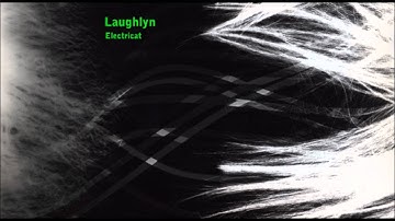 Laughlyn - Electricat - 05. Black Shards of Blue