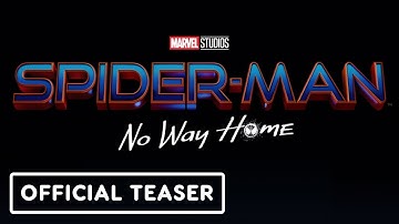 Spider-Man: No Way Home - Official Teaser (2021) Tom Holland, Zendaya, Jacob Batalon
