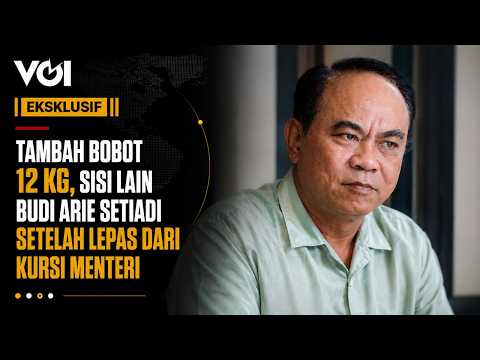 Tambah Bobot 12 Kg, Sisi Lain Budi Arie Setiadi Setelah Lepas dari Kursi Menteri #interviu