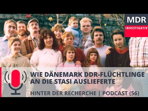 Wie Dänemark DDR-Flüchtlinge an die Stasi auslieferte | Podcast MDR Investigativ | MDR