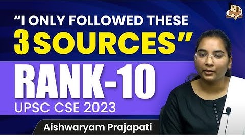 UPSC Topper Rank 10 Aishwaryam Prajapati | Sociology Optional Sources & Books | UPSC 2023 Topper