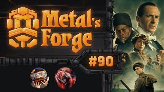 Metal´s Forge #90: Rounding up the Kingsmen arc with a discussion about The Kings Man