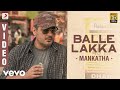 Mankatha  balle lakka  ajith trisha  yuvan