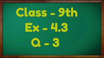 Class - 9th, Ex - 4.3, Q 3 (Linear Equation in Two Variable) Maths NCERT CBSE