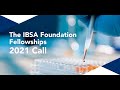 Ibsa foundation fellowships 2021  the call is now open