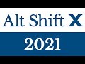 Alt Shift X 2021