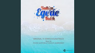 Kalbim Ege'de Kaldı Jenerik (feat. Gülnur Gökçe)