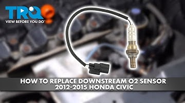 How to Replace Downstream O2 Sensor 2012-2015 Honda Civic