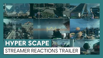 Hyper Scape: Streamer Reactions Trailer