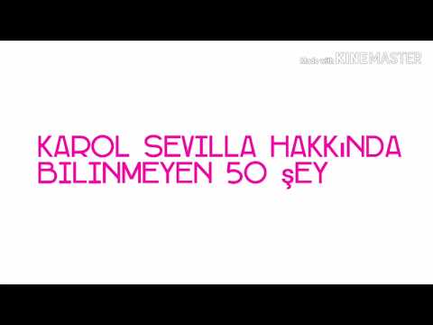 Karol Sevilla Hakkında Bilinmeyen 50 Şey ~ Türkçe Çeviri