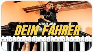 Sero El Mero - Dein Fahrer Instrumental Beat + Piano Tutorial MIDI