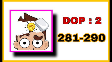 DOP 2: Delete One Part  Level 281 - 290 Walkthrough Solution #answers || Mobile Gaming Junction