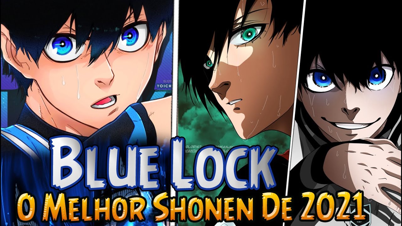 Blue Lock O Melhor Shonen De 2021 - Esse Você Tem Que Assistir 