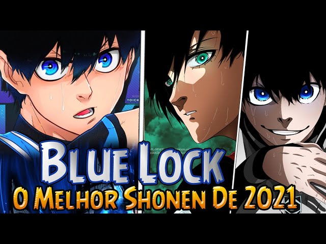 Blue Lock O Melhor Shonen De 2021 - Esse Você Tem Que Assistir 