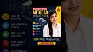 Advance Diploma in AutoCAD | Complete Course Details, Career, Salary & Job Opportunities
