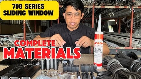 COMPLETE MATERIALS FOR 798 SERIES SLIDING WINDOW/TUTORIAL VIDEOS #brodricovlog