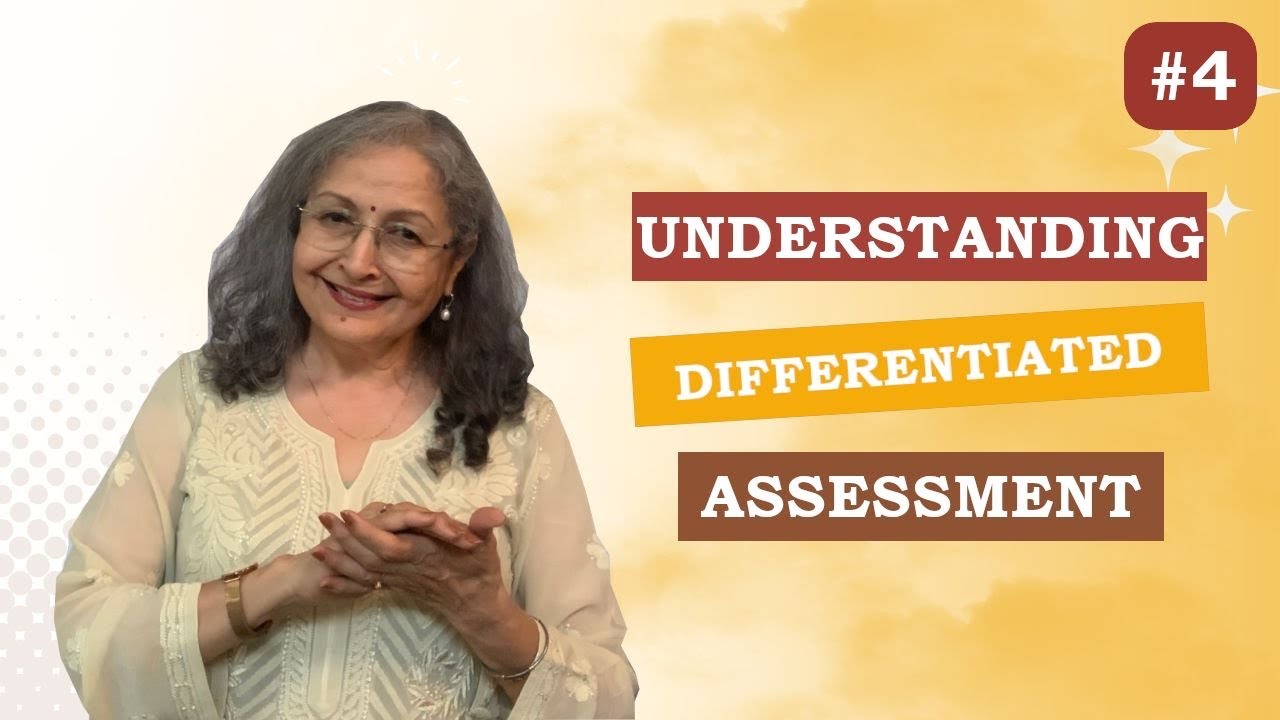 Differentiated Assessment ।Devika Nadig 