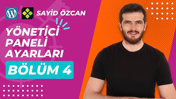 Wordpress Yönetici Paneli ve Genel Ayarları | Wordpress#4