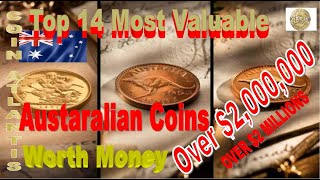 14 Most Valuable Australian Coins Worth Money,OVER $2,000,000