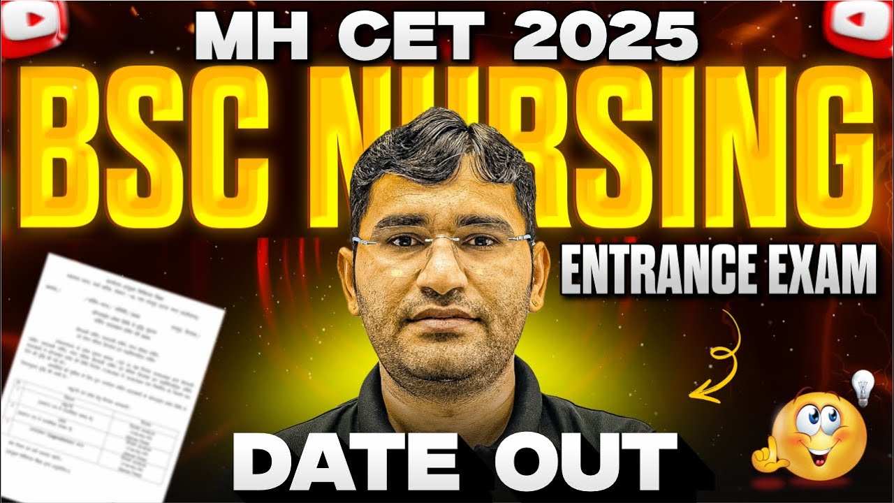 MH CET 2025 EXAM DATE OUT | MAHARASHTRA BSC NURSING EXAM 2025 EXAM DATE ...