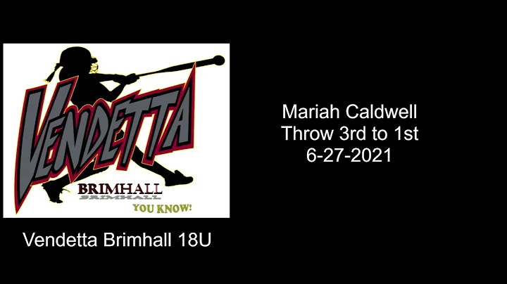 Mariah Caldwell  |  Throw 3rd to 1st  |  Vendetta Brimhall 18U  |  6/27/2021
