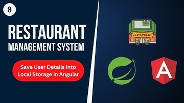 Restaurant Management System with SpringBoot&Angular| Save Data into LocalStorage in Angular| Part 8