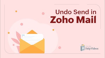 How to Undo Send/ Unsend an email in Zoho Mail