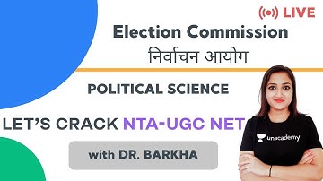 निर्वाचन आयोग (Election commission) | Political Science Paper 2 |  NTA-UGC NET | Dr. Barkha