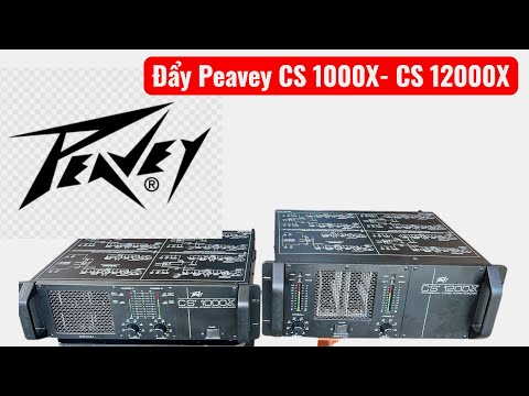 Đẩy peavey có 1 không 2. Peavey CS 1000X . CS 1200X. Đt 0936.583.140///0358.028.299