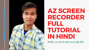 AZ SCREEN RECORDER FULL TUTORIAL IN HINDI 2021 | How To Edit Video In AZ Screen Recorder |