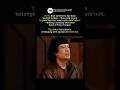 Gaddafi meramal nasibnya sendiri #faktasejarah #sejarahdunia #geopolitic #ligaarab