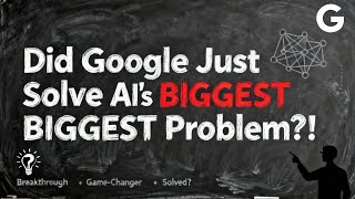 Did Google Just Solve AI’s BIGGEST Problem?!
