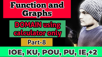 Domain calculator trick for IOE, KU, POU, PU, IE,+2 | Domain and Range Part-8[function and Graphs]