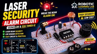 Laser Security Alarm Circuit Using LDR & 555 Timer IC | Electronics Practical | Breadboard Project