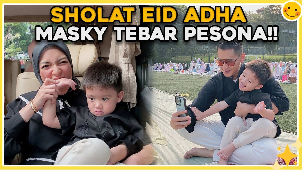 ATHAR SUSAH DI BANGUNIN , NGANTUK BERAT SEPANJANG SOLAT IDUL ADHA