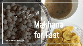 Makhane with khata mitha tikha pani | Delicious and unique makhane receipe for fast | upvas | vrat