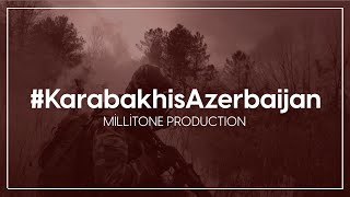 Millitone Production - Karabakh Is Azerbaijan Official Trap 2020