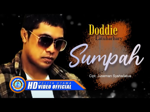 Doddie Latuharhary - SUMPAH | Lagu Terpopuler 2022 (Official Music Video) class=