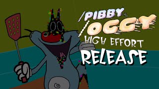 /Pibby/Oggy HighEffort Released