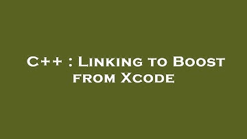 C++ : Linking to Boost from Xcode