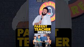 Parent Teacher Meeting  #standupcomedy #standup #comedy