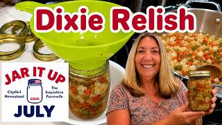 Easy Dixie Relish Waterbath Canning Recipe + WIN PRIZES! | #JarItUpJuly26