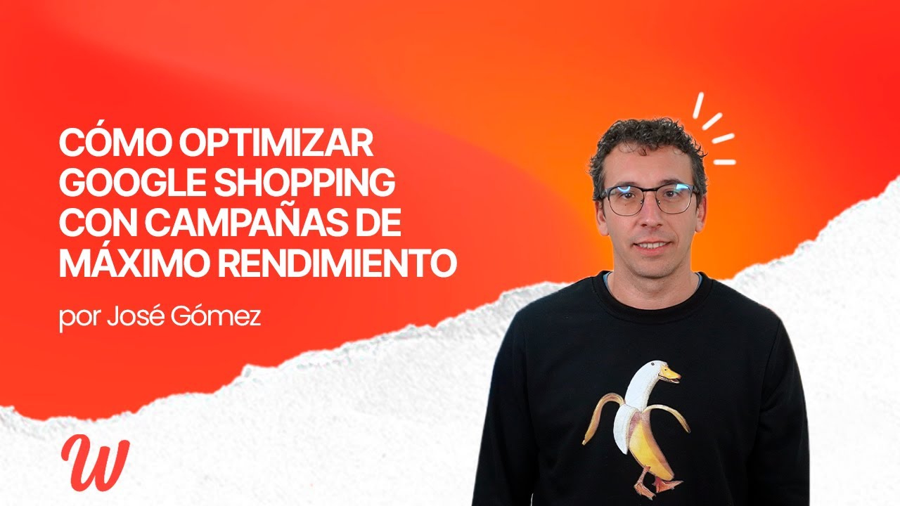 Cómo optimizar Google Shopping con campañas de máximo rendimiento