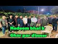 Nadeem bhai k Ghar par Dinner 🥘 |@UmairPasha78 