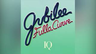 Jubilee - Fulla Curve (feat. IQ) [Audio]