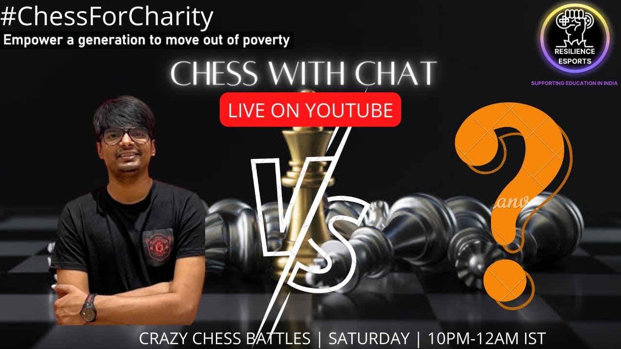 Chess with Chat | Chess for Charity |10pm-12am | Sat-Sun 10.00pm - YouTube
