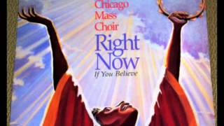 Watch Chicago Mass Choir Right Now video