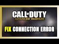 How to FIX Call of Duty: Advanced Warfare Connection Error / Server Error!