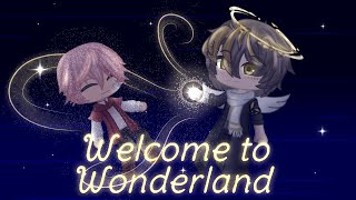 Welcome To Wonderland | GCMV | Gacha Club 