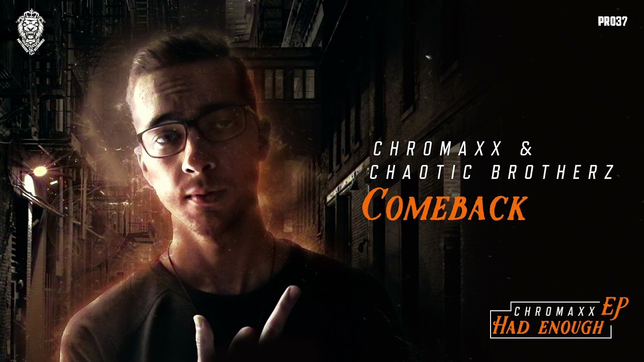 Assista a Chromaxx ft. Chaotic Brotherz - Comeback no YouTube Assista a Chromaxx ft. Chaotic Brotherz - Comeback no YouTube